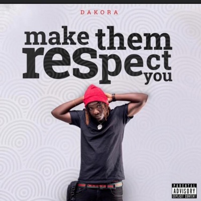 Make Them Respect You