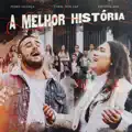 A Melhor Historia