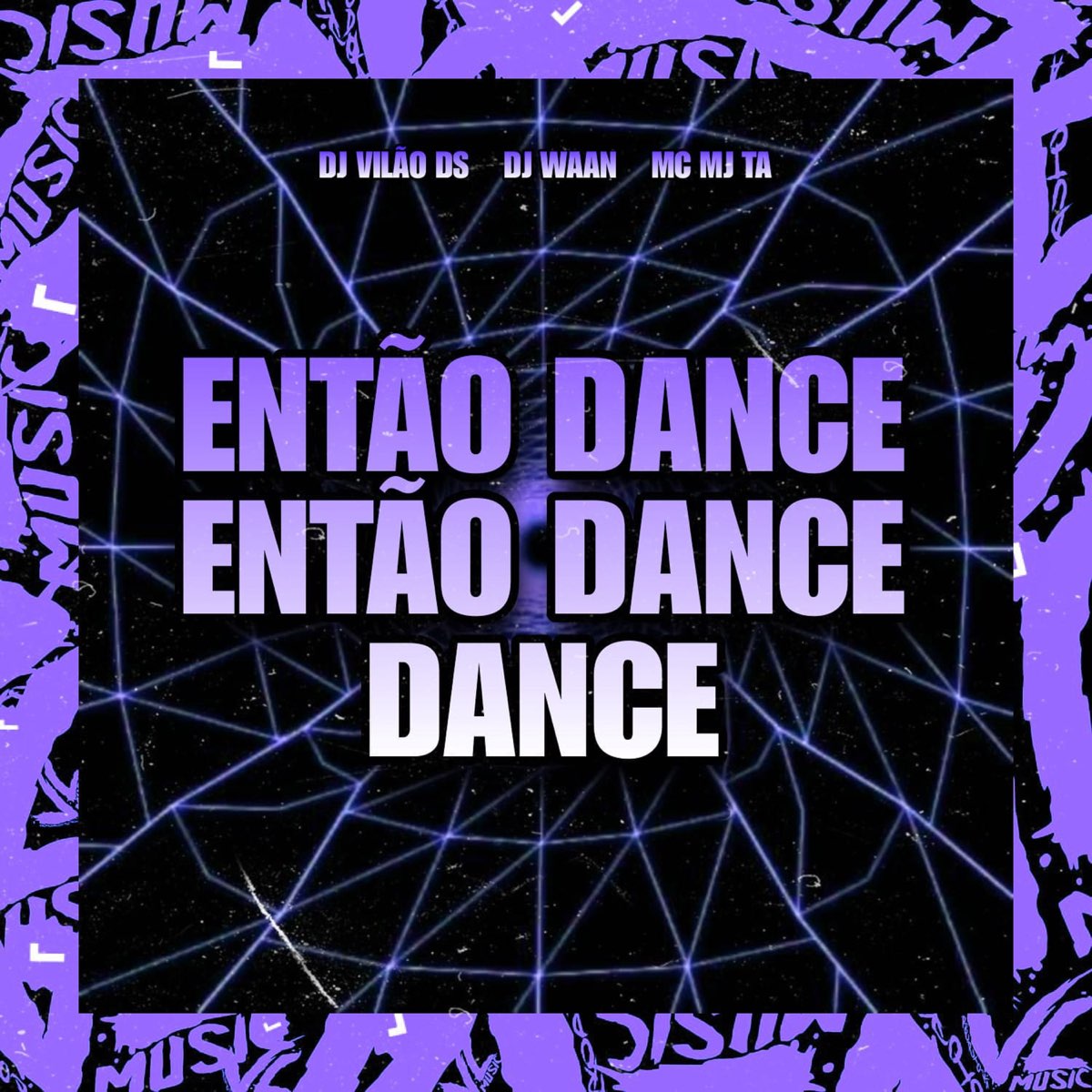 Então Dance, Então Dance Dance - Single - Album by DJ VILAO DS, DJ WAAN &  Mc Mj Ta - Apple Music