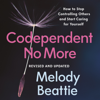 Codependent No More - Melody Beattie