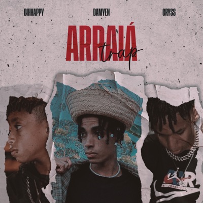 Arraiá Trap (feat. Cryss & Dihhappy) - Single