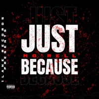 Just Because - EP - MO'RELL