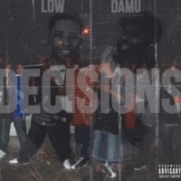 Decisons - L0w & Damu