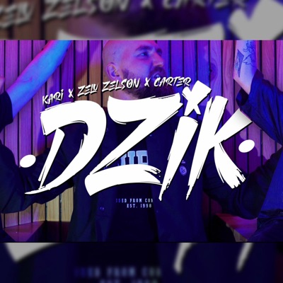 Dzik (feat. Ejdrien Carter & Żelu Żelson) - Single