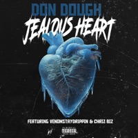 Jealous Heart (feat. VenomStayDrippin & Chriz Biz) - Single - Don Dough