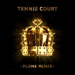 Tennis Court by Lorde & Flume