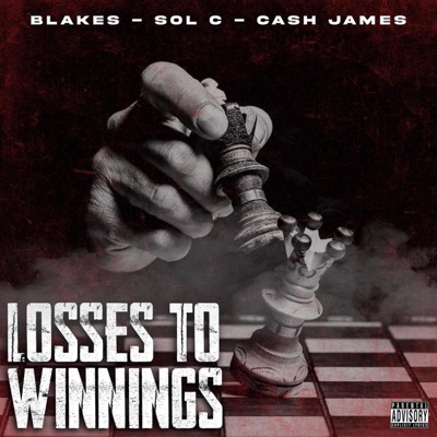 Losses To Winnings (feat. Sol C & Cash James) - Single
