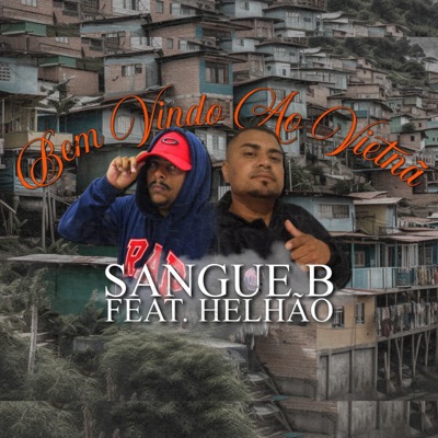 Bem Vindo ao Vietnã (feat. Mascote U-TIMATO & Helhão) - Single