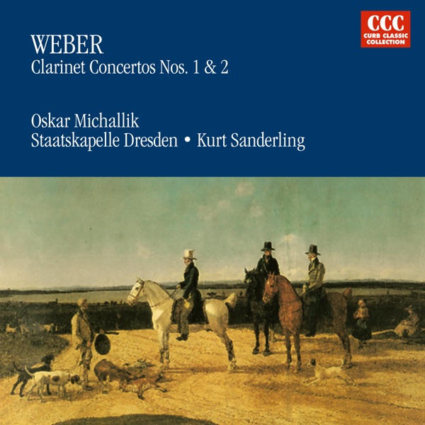 Weber: Clarinet Concertos Nos. 1 & 2