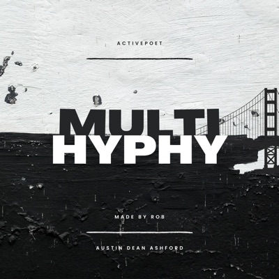 Multi - Hyphy (feat. Austin Dean Ashford) - Single