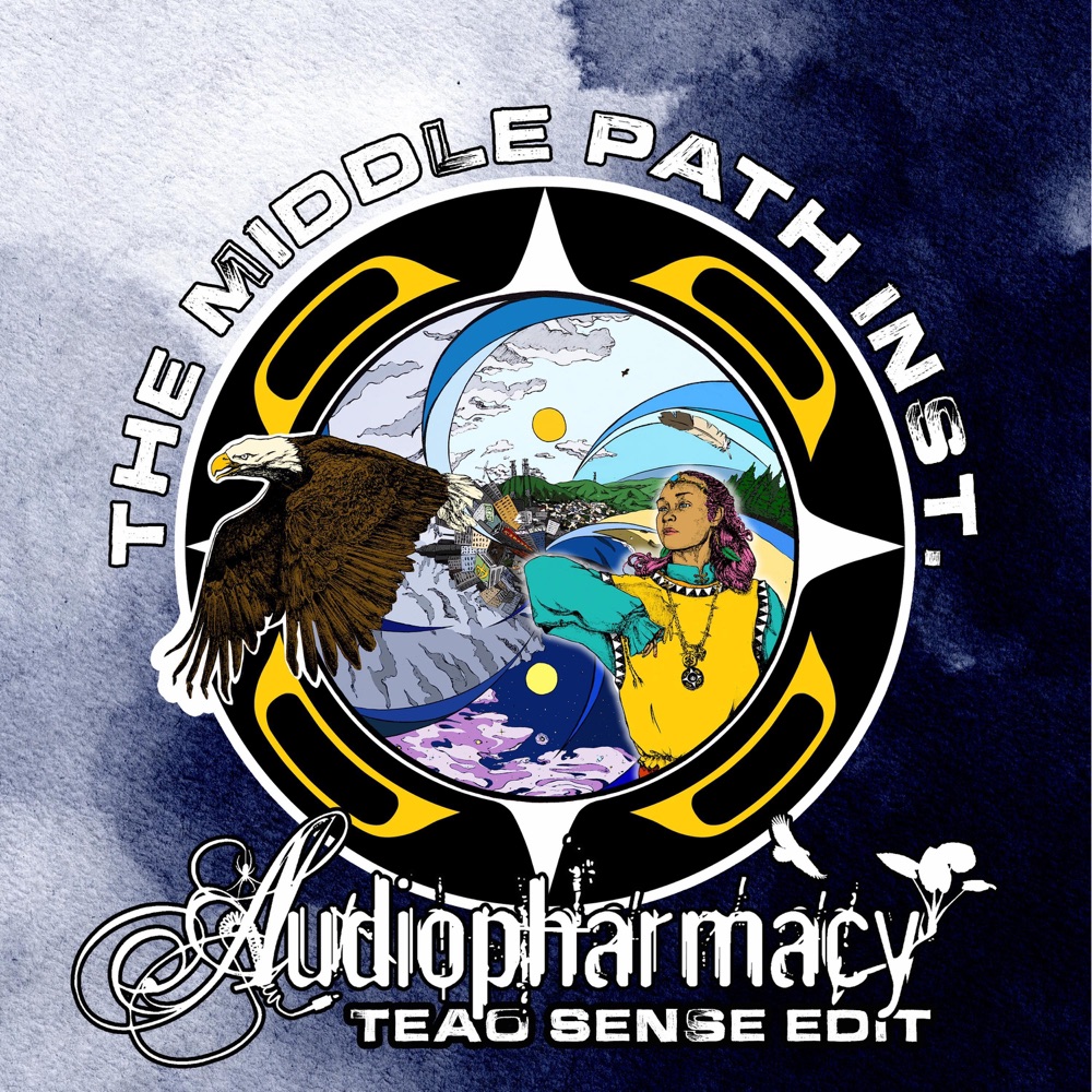 Обложка альбома «The Middle Path (Teao Sense Inst.) - Single» — Audiopharmacy, Teao Sense & Azeem Ward