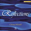 Reflections - Chris Michell