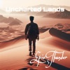 Uncharted Lands (Cinematic soundtrack) (feat. Iceman) - Single