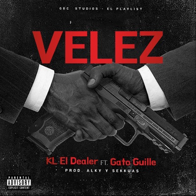 Velez (feat. Gato Guille) - Single