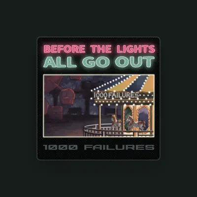 Listen to 1000 Failures, watch music videos, read bio, see tour dates & more!