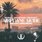 Airplane Mode (Jonas Loeb Remix) - Kevin Hill, Erin Schott & Shaan James lyrics