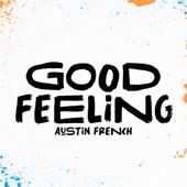 Good Feeling (Radio Version) artwork