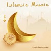 Kiril Zaplotinsky - Islamic Music