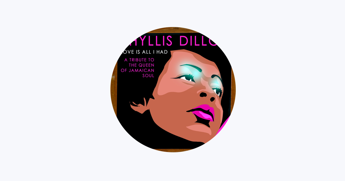 Phyllis Dillon - Apple Music