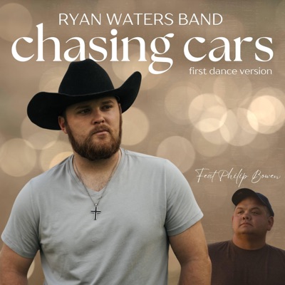 Chasing Cars (feat. Philip Bowen) [First Dance Version] - Single