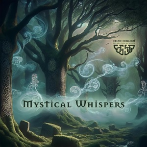 Mystical Whispers: Celtic Serenades for a Tranquil Night