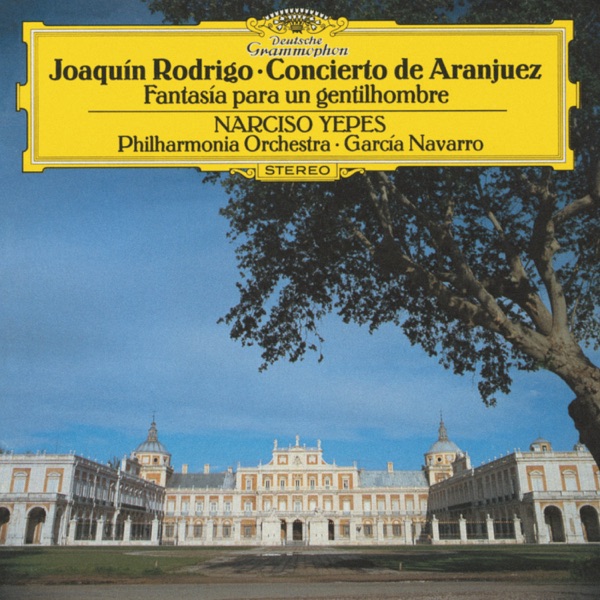 Rodrigo: Concierto di Aranjuez & Fantasía para un gentilhombre
