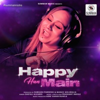 Happy Hun Main - Single - Shefali Alvares & Prashant Ingole