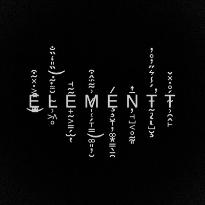 ELEMENTT (feat. Ohrbzy, MurDie, GhostLove, Tnoskk, Kokumsboii & Kiri) - Single
