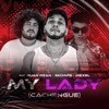 My Lady (Cachengue) - Single