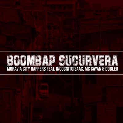 Boombap Sucurvera (feat. Incognitoisaac, MC GAYAN & Doble U) - Single