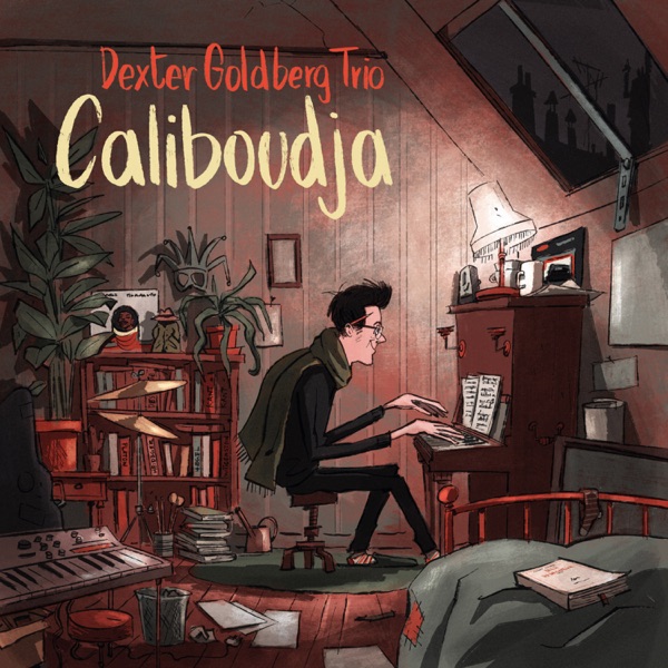 Caliboudja (feat. Clément Daldosso, Raphaël Pannier & Dexter Goldberg Trio)