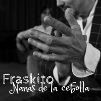 Nanas de la cebolla - Single - Fraskito