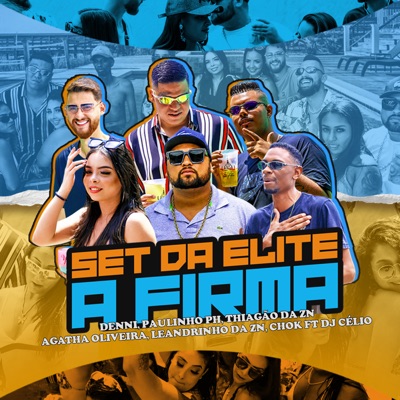 Set da Elite (A Firma) [feat. DJ Célio] - Single