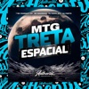 Mtg - Treta Espacial (feat. Mc Magrinho, MC Diamantt CH & DJ Cerol NTJ) - Single