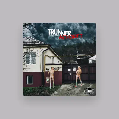 Listen to Trunner, watch music videos, read bio, see tour dates & more!