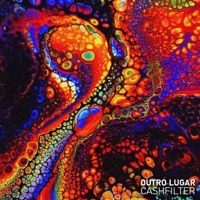 Outro Lugar - Single - CASHFILTER