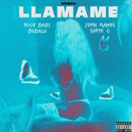 Llamame (feat. Sophi C, John Ramos & Bubalú) [Remix] Rico