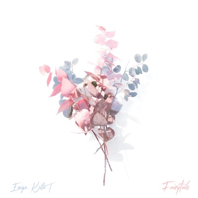 Fairy Tale (feat. Kella T.) - Single