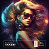 Take It (Remixes) - Single