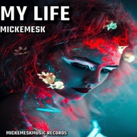 My Life (Hardstyle) - Single - Mickemesk