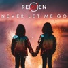 Never Let Me Go - Single