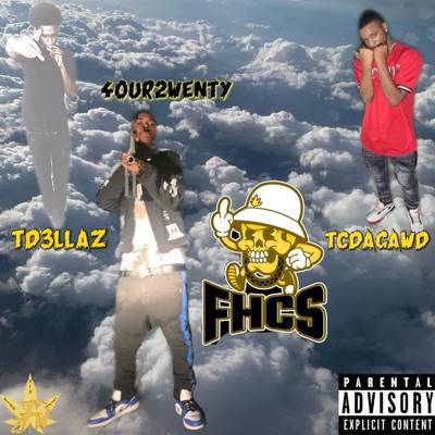 FHCS (feat. TCDaGawd & Td3llaz) - Single