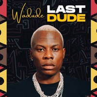 Last Dude - EP - Wadude