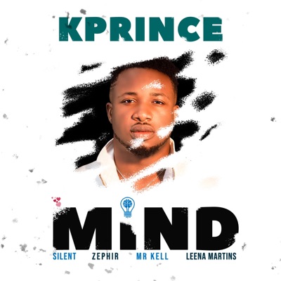 Mind (feat. Silent, Zephir, Mr Kell & Leena Martins) - Single