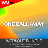 One Call Away (Workout Remix 128 Bpm)