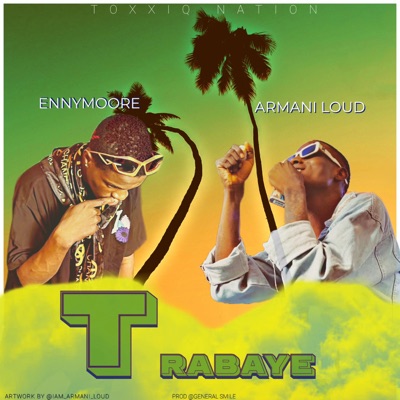 TRABAYE (feat. Ennymoore) - Single