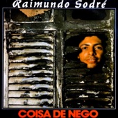 Raimundo Sodré - Desaforo, Desafio