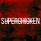 Superchicken (feat. Dave from the Grave) - Goldenboy Countup lyrics