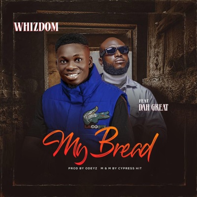 My Bread (feat. Dah Great) - Single