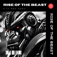 Rise of the Beast - Single - Ty Bru